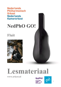 NedPhO GO! Fluit Lesmateriaal www.orkest.nl NedPhO GO! project