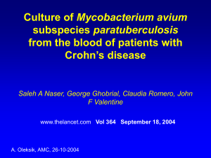 Culture of Mycobacterium avium subspecies paratuberculosis from