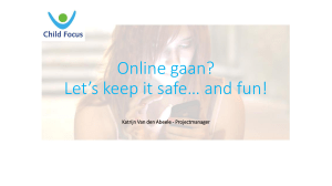 Online gaan? Let*s keep it safe* and fun! E