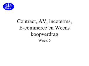 Contract, AV, incoterms,E-commerce en Weens koopverdrag