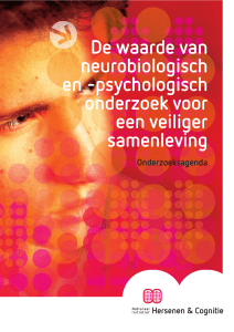De waarde van neurobiologisch en -psychologisch onderzoek