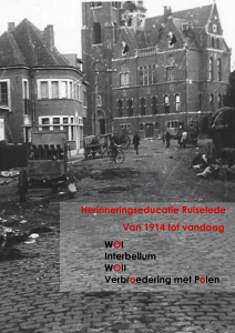 Herinneringseducatie Ruiselede Van 1914 tot vandaag WOI