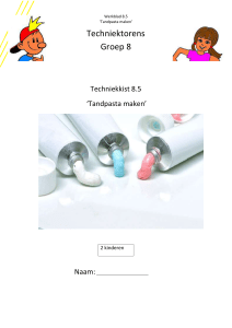 Werkblad 8.5 `Tandpasta maken` Techniektorens Groep 8