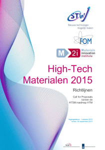Pagina / 29 1 High-Tech Materialen 2015 Richtlijnen Call for