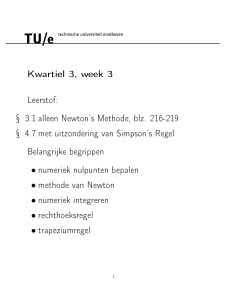 Kwartiel 3, week 3 Leerstof: § 3.1 alleen Newton`s Methode, blz. 216