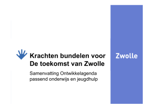Krachten bundelen voor De toekomst van Zwolle