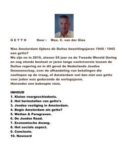 G E T T O     Door : Max. C. van der Glas Was Amsterdam tijdens de