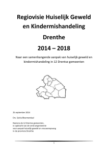 Regiovisie Huiselijk Geweld en Kindermishandeling Drenthe 2014