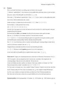 Rekenen en algebra ©JWn 1 3:2 2 2 ⋅=+= . 2)3:1(23:12