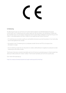 CE Markering De afkorting `CE` staat voor de Franse zin `Conformité