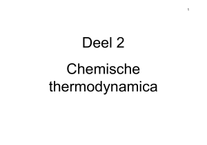 Deel 2 Chemische thermodynamica