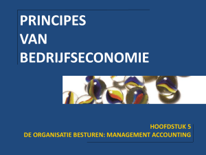 hoofdstuk 5: de organisatie besturen: management accounting