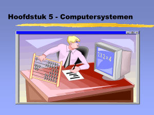 Informatica §5 computersystemen