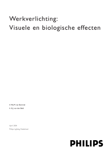 Werkverlichting: Visuele en biologische effecten