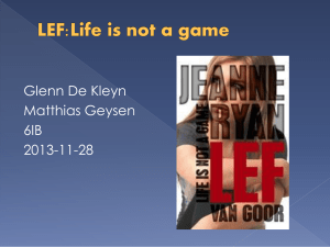 LEF:Life is not a game