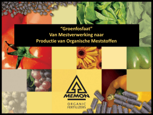 “Groenfosfaat” Van Mestverwerking naar Productie van Organische