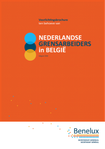 NEDERLANDSE GRENSARBEIDERS in BELGIË