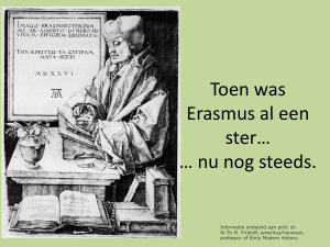 Toen was Erasmus al een ster* * nu nog steeds.
