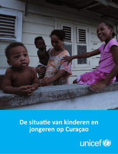 De situaƟe van kinderen en jongeren op Curaçao