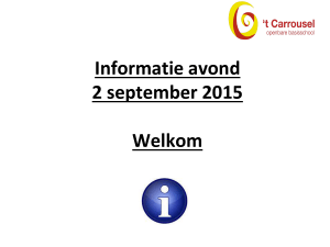 Informatie avond 2 september 2015 Welkom