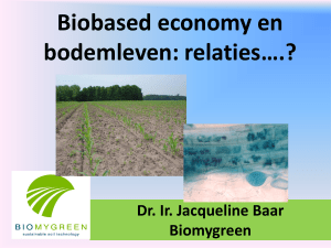 Biobased economy en bodemleven: relaties….?