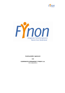 Huishoudelijk reglement van COOPERATIE ZORGGROEP `FYNON