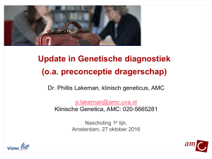 Update in Genetische diagnostiek (oa preconceptie