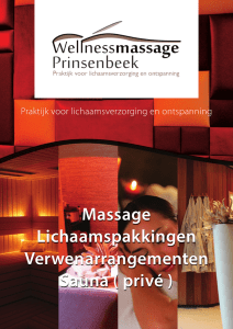 Massage Lichaamspakkingen Verwenarrangementen Sauna ( privé )