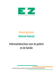Dienst geriatrie Interne liaison Informatiebrochure voor de patiënt en