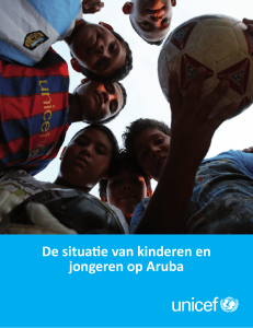 De situaƟe van kinderen en jongeren op Aruba