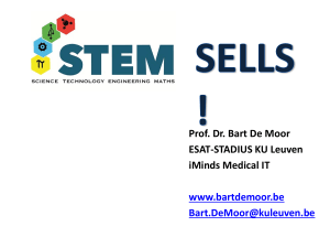 Prof. Dr. Bart De Moor ESAT-STADIUS KU Leuven