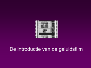 De introductie van de geluidsfilm - Dub.uu.nl