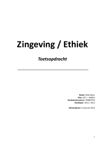 Zingeving / Ethiek Toetsopdracht Naam: Dilek Batur Klas: LV11