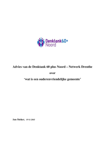 Advies van de Denktank 60 plus Noord – Netwerk Drenthe over `wat