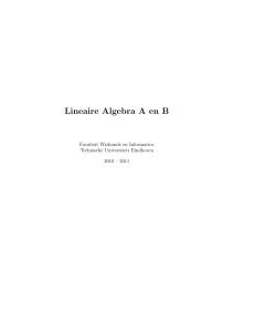 Lineaire Algebra A en B - Wiskunde en Informatica