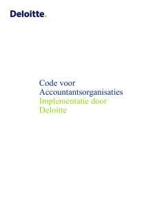 Code voor Accountantsorganisaties Implementatie door Deloitte