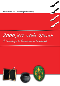2000 jaar oude sporen: archeologie en Romeinen in Nederland