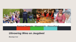 Presentatie Uitvoering Wmo en Jeugdwet cie SD 09 mei 2016 DEF