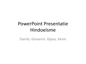 PowerPoint Presentatie Hindoeïsme