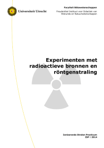 Experimenten met radioactieve bronnen en röntgenstraling