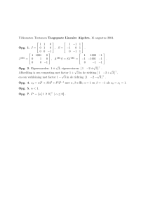 Uitkomsten Tentamen Toegepaste Lineaire Algebra, 16 augustus