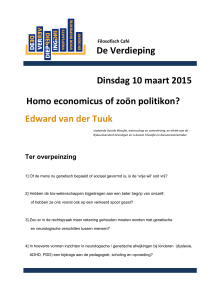 De Verdieping Dinsdag 10 maart 2015 Homo economicus of zoön
