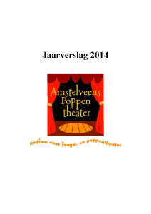 Jaarverslag 2014 - Amstelveens poppentheater
