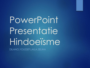 PowerPoint Presentatie Hindoeïsme