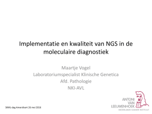 Implementatie en kwaliteit van NGS in de moleculaire