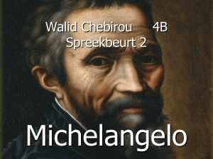 Michelangelo spreekbeurt Walid