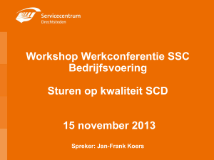 Sturen op kwaliteit Drechtsteden Werkconferentie SSC 2013