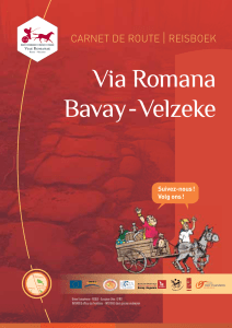 Via Romana Bavay - Velzeke - L`Archéosite et Musée d`Aubechies
