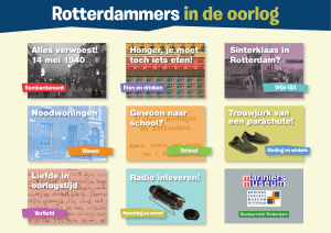 Rotterdammers in de oorlog - OorlogsVerzetsMuseum Rotterdam