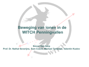 Beweging van ionen in de WITCH Penningvallen